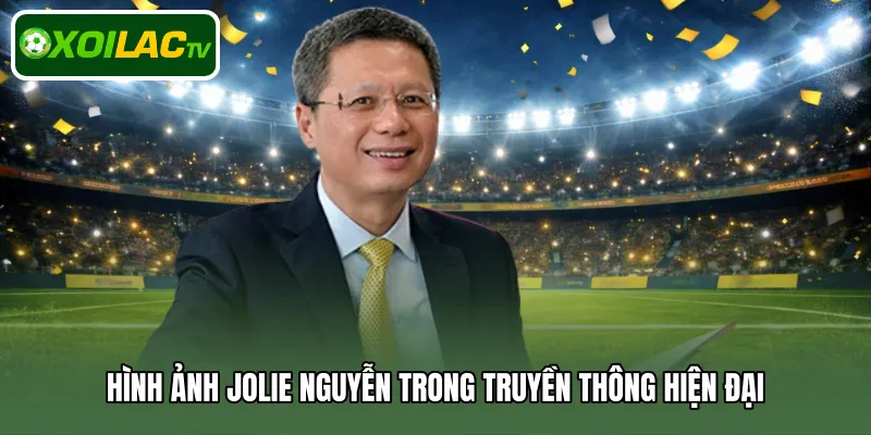 Hình ảnh Jolie Nguyễn trong truyền thông hiện đại