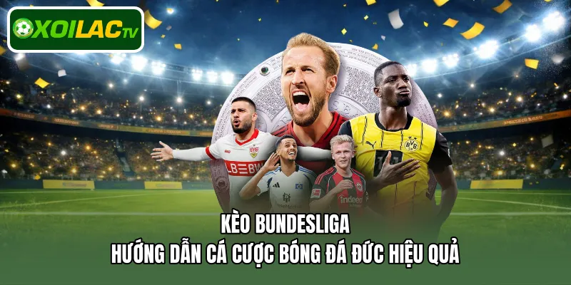 Kèo Bundesliga