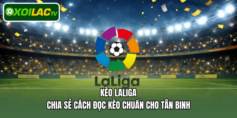 Kèo Laliga
