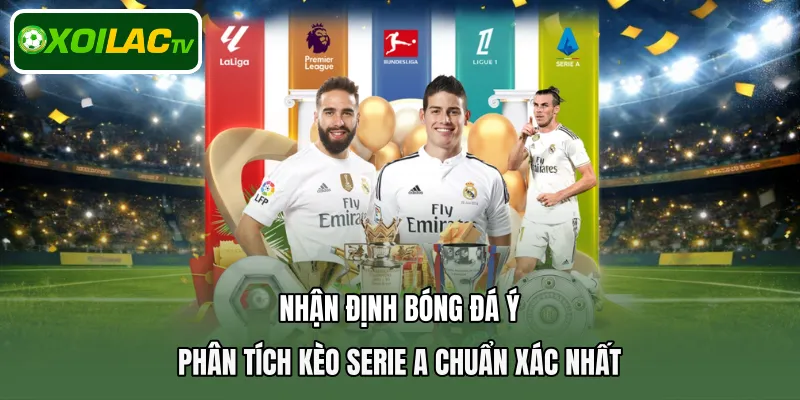 Nhận định bóng đá Ý