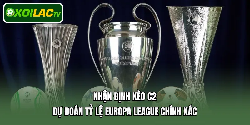 Nhận định kèo C2