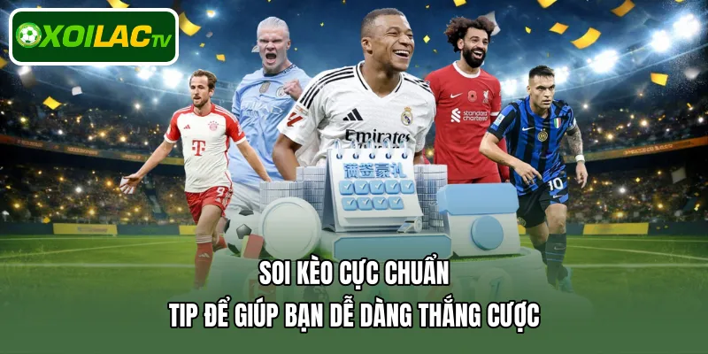 soi kèo cực chuẩn